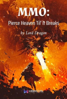 MMO: Pierce Heaven Til' It Breaks